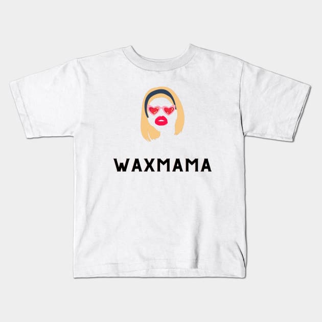 Wax Mama Kids T-Shirt by scentsySMELL